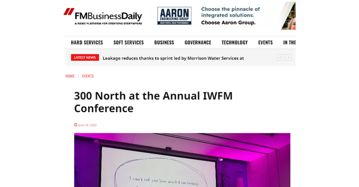 300 North at the IWFM Conf